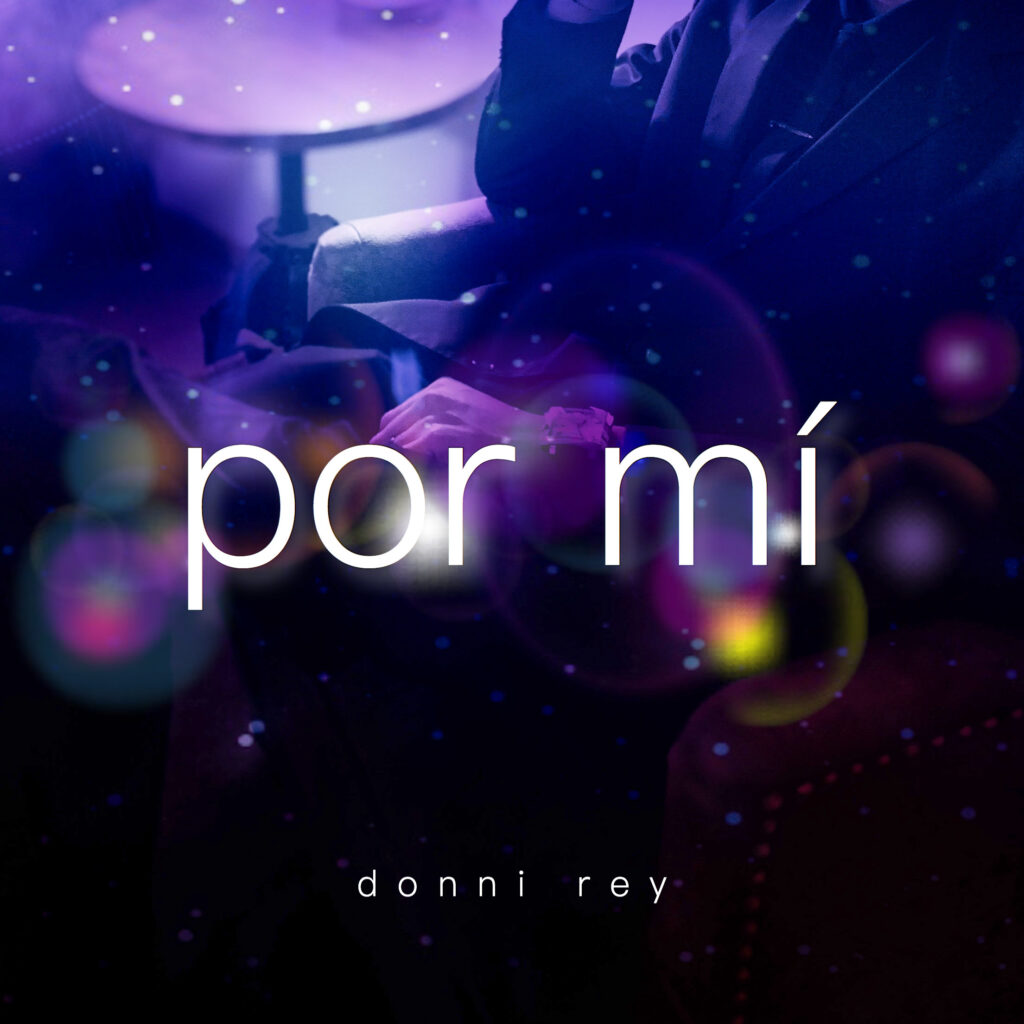 "Por MI" è il nuovo singolo di Donni Ray, in onda su Radio Roberto