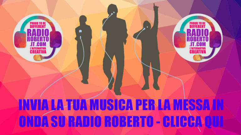 Invia la tua musica per la messa in onda su Radio Roberto