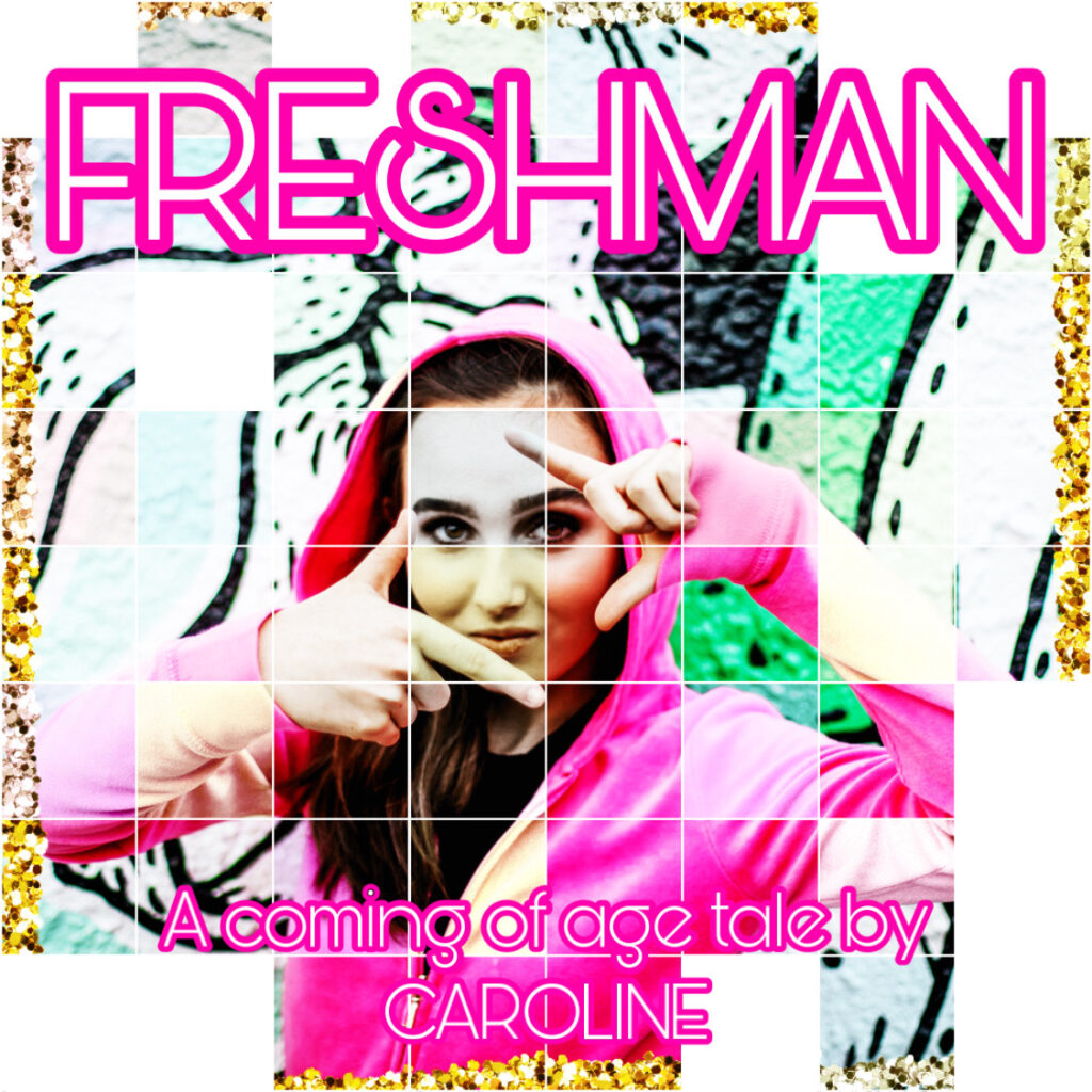 "FreshMan" è il nuovo album di CAROLINE,  cantante pop adolescente di Los Angeles