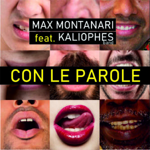 Il rocker italiano Max Montanari presenta il nuovo singolo "Con le parole", che uscirà in quattro lingue: italiano, inglese, spagnolo e portoghese.