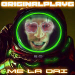 "Me La Dai" è il nuovo singolo di Original Play G