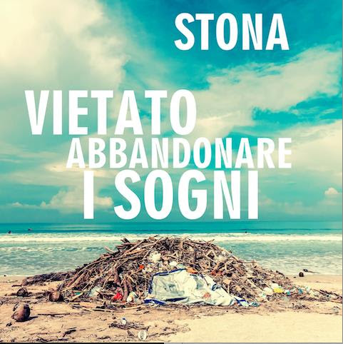 Stona presenta il nuovo singolo "Vietato abbandonare i sogni", Radio Date: 18 Marzo 2022