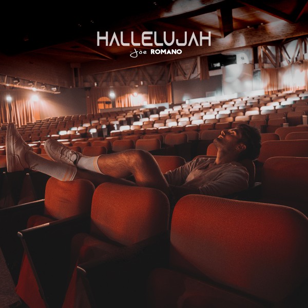 "Hallelujah" è il nuovo singolo di Joe Romano